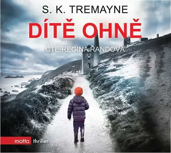 Dítě ohně - S. K. Tremayne (čte Regina Řandová) [MP3]