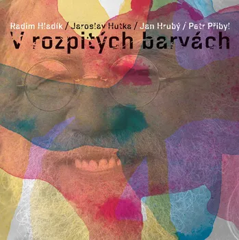 Česká hudba Rozpité barvy - Jaroslav Hutka [CD]