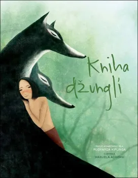 Kniha Džunglí - Rudyard Kipling, Manuel Adreani
