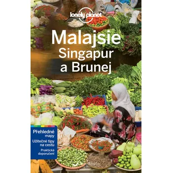 Malajsie, Singapur a Brunej 2. vydání - Lonely Planet
