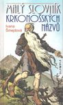 Malý slovník Krkonošských názvů - Ivana…