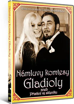 DVD film DVD Námluvy komtesy Gladioly aneb Přistání ve skleníku (1970)