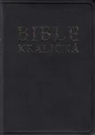 Bible kralická - Česká biblická…