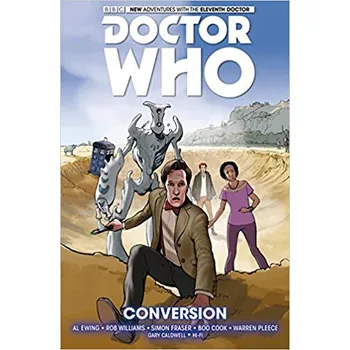 Komiks pro dospělé Doctor Who: Conversion - Al Ewing, Rob Williams (EN)