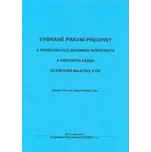 Vybrané právní předpisy k problematice soudního inženýrství a obecných zásad oceňování majetku v ČR - Albert Bradáč