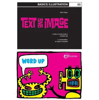 Kniha Basics Illustration: Text and Image – Mark "Wigan" Williams (EN)