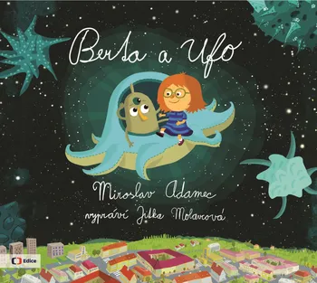Berta a Ufo - Miroslav Adamec (čte Jitka Molavcová) [CDmp3]