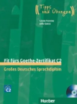 Německý jazyk Specht Franz Fit fürs Goethe-Zertifikat C2 Lehrbuch mit Audio-CD -  L. Fromme, J. Guess