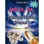 Edika Jak to, že… planety obíhají…