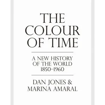 Cizojazyčná kniha The Colour of Time - Marina Amaral, Dan Jones (EN)