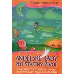 Andělské rady pro šťastný život -…