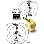 Místa ve tmě – Kábrtová Lidmila