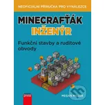 Minecrafťák inženýr - Megan Miller
