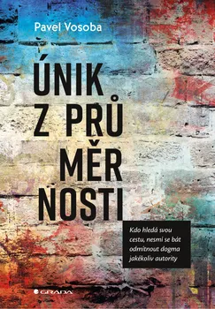 Únik z průměrnosti - Pavel Vosoba