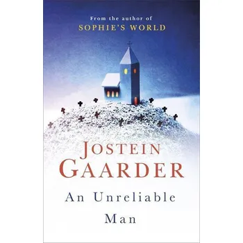 An Unreliable Man - Jostein Gaarder (EN)