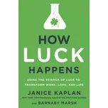 How Luck Happens - Janice Kaplan (EN)