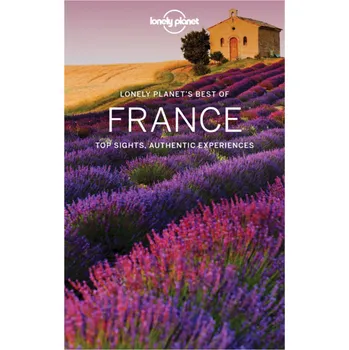 Lonely Planet's Best of France - Lonely Planet (EN)
