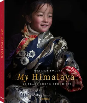 Cizojazyčná kniha My Himalaya: 40 Years Among Buddhists - Olivier Föllmi (EN)