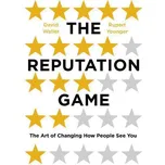The Reputation Game - Rupert Younger,…
