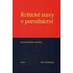 Kritické stavy v porodnictví - Antonín…