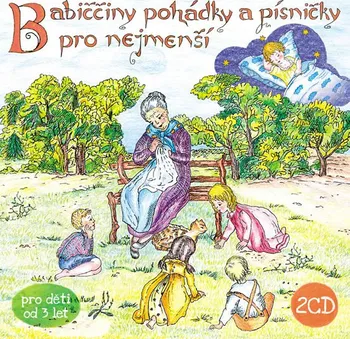 Babiččiny pohádky a písničky pro nejmenší 2CD (čte Hana Krtičková) [CDmp3]