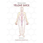 Tělové svíce: Terapie pomocí tělových…