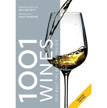 1001 Wines You Must Try Before You Die - Neil Beckett (EN)