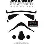 Star Wars Stormtroopers: Beyond the…