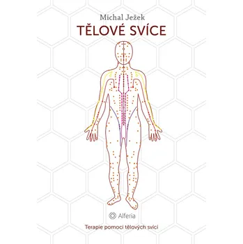 Tělové svíce - Michal Ježek (E-Kniha)