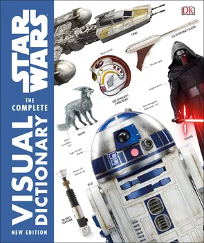 Cizojazyčná kniha Star Wars: The Complete Visual Dictionary - Pablo Hidalgo, James Luceno, Ryder Windham and col. (EN)
