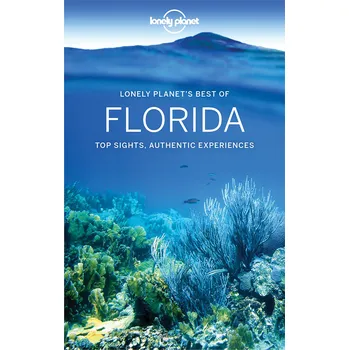 Cizojazyčná kniha Lonely Planet's Best of Florida - Lonely Planet (EN)