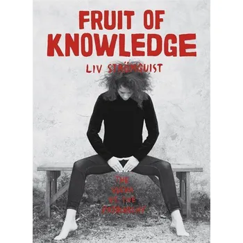 Cizojazyčná kniha Fruit of Knowledge - Liv Strömquist (EN)