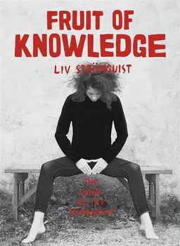 Cizojazyčná kniha Fruit of Knowledge - Liv Strömquist (EN)