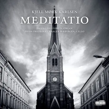 Zahraniční hudba Kjell Mørk Karlsen: Meditatio - Inger-Lise Ulsrud [CD]