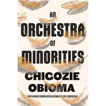 Cizojazyčná kniha An Orchestra of Minorities - Chigozie Obioma (EN)