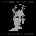 Working Class Hero - John Lennon [2CD]