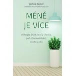 Méně je více - Joshua Becker