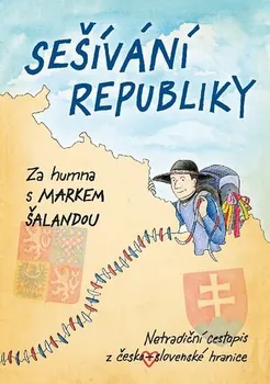 Sešívání republiky - Marek Šalanda