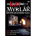 Kat Mydlář: Příběh pražského kata -…