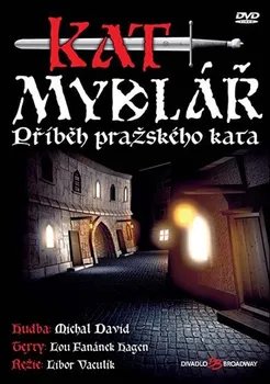 Česká hudba Kat Mydlář: Příběh pražského kata - Various [DVD]