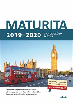 Anglický jazyk Maturita z anglického jazyka 2019-2020 - Ludmila Baláková, Urszula Baron, Juraj Belán