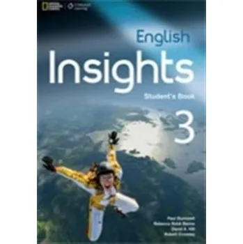Anglický jazyk English Insights 3 Student´s Book - P. Dummett, R.R. Benne, David A. Hill, R. Crossley