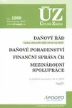 ÚZ 1268: Daňový řád, finanční správa,…