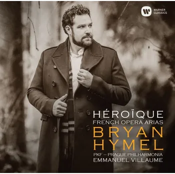 Zahraniční hudba Héroique: French Opera Arias - Bryan Hymel [CD]