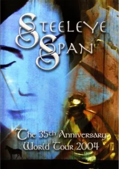 Zahraniční hudba The 35th Anniversary World Tour 2004 - Steeleye Span [DVD]