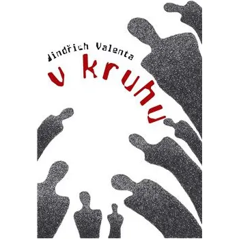 Poezie V kruhu - Jindřich Valenta