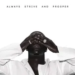 Always Strive And Prosper - A$ap Ferg…