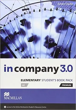 Anglický jazyk In Company 3.0 Elementary Level Student's Book Pack - Simon Clarke