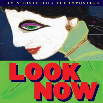 Zahraniční hudba Look Now - Elvis Costello & The Imposters [CD]