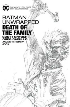 Cizojazyčná kniha Batman Unwrapped: Death of the Family - Scott Snyder, Greg Capullo (EN)